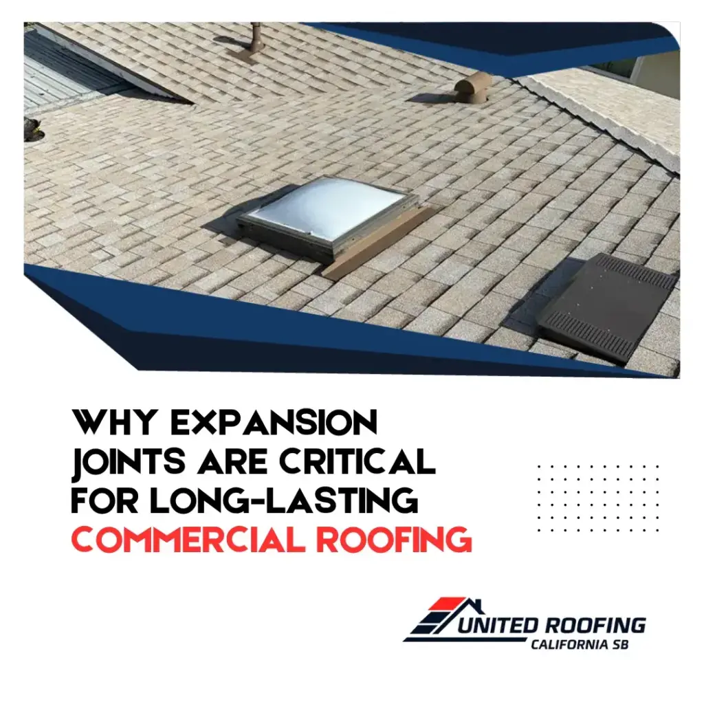 Why Expansion Joints Are Critical for Long-Lasting Commercial Roofing